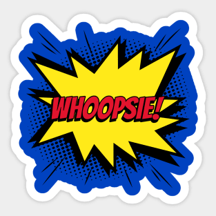 whoopsie pitch meeting comic kapow style artwork Sticker